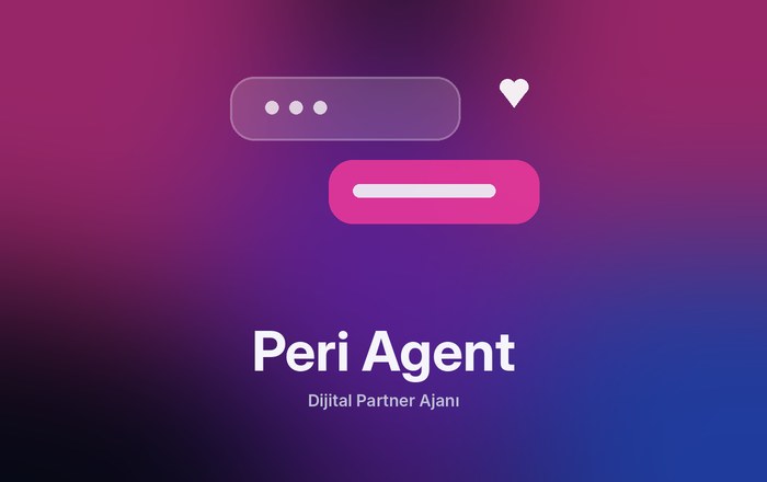 Peri Agent — dijital partner ajanı